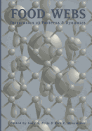 Food Webs: Integration of Patterns & Dynamics