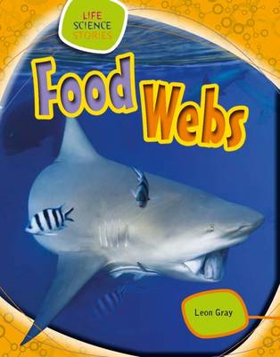 Food Webs - Gray, Leon