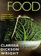 Food: What We Eat and How We Eat