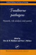 Foodborne Pathogens: Hazards, Risk Analysis and Control
