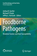 Foodborne Pathogens: Virulence Factors and Host Susceptibility