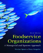Foodservice Organizations: A Managerial and Systems Approach