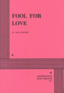 Fool for Love - Shepard, Sam, Mr.