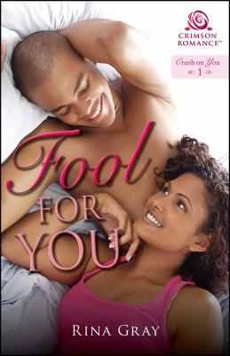 Fool for You - Gray, Rina