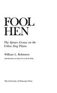 Fool Hen: The Spruce Grouse on the Yellow Dog Plains