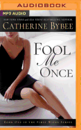 Fool Me Once