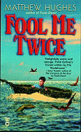 Fool Me Twice - Hughes, Matthew