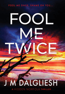 Fool Me Twice