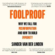 Foolproof: Why We Fall for Misinformation and How to Build Immunity