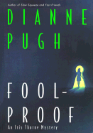 Foolproof - Pugh, Dianne