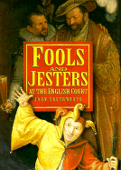 Fools and Jesters at the English Court