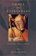 Fools Are Everywhere: The Court Jester Around the World