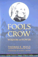 Fools Crow: Wisdom and Power