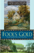 Fool's Gold - Jakeman, Jane