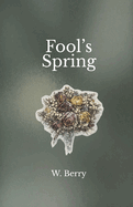 Fool's Spring: Letters and reflections from an unmothered daughter