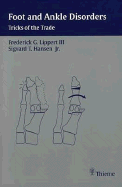Foot and Ankle Disorders: Tricks of the Trade