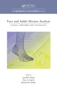 Foot and Ankle Motion Analysis: Clinical Treatment and Technology