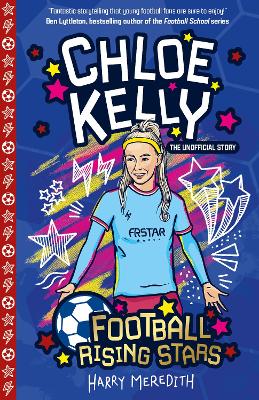 Football Rising Stars: Chloe Kelly - Meredith, Harry