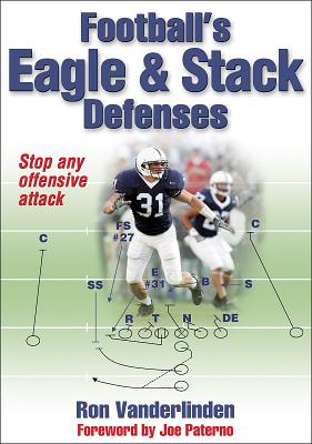 Football's Eagle & Stack Defenses - Vanderlinden, Ron