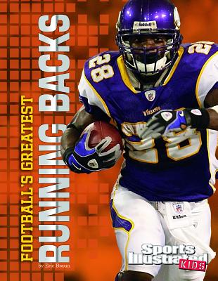 Football's Greatest Running Backs - Braun, Eric