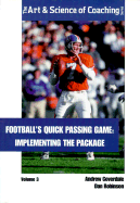 Football's Quick Passing Game