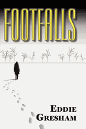 Footfalls - Eddie Gresham