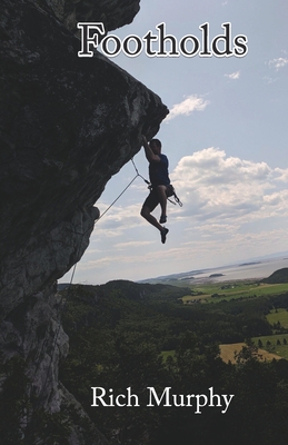 Footholds - Murphy, Rich