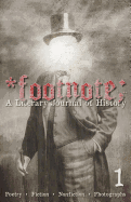Footnote #1: A Literary Journal of History