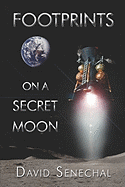 Footprints on a Secret Moon