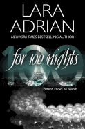 For 100 Nights: A 100 Series Novel