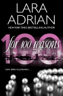 For 100 Reasons: A 100 Series Novel
