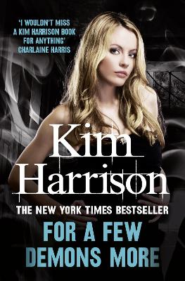 For a Few Demons More - Harrison, Kim
