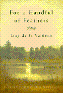 For a Handful of Feathers