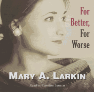 For Better, for Worse