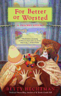 For Better or Worsted