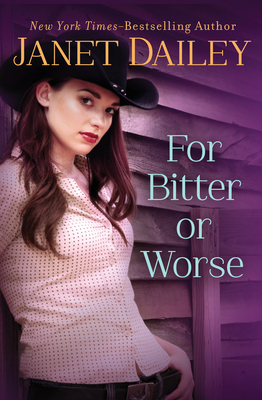 For Bitter or Worse - Dailey, Janet