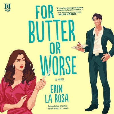 For Butter or Worse - Rosa, Erin La, and Lee, Mela (Read by)