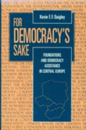 For Democracy's Sake: Foundations and Democracy Assistance in Central Europe