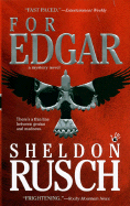 For Edgar - Rusch, Sheldon