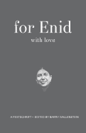 For Enid with Love: A Festchrift