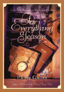 For Everything a Season: Simple Musings on Living Well