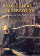 For Future Generations: Conservation of a Tudor Maritime Collection