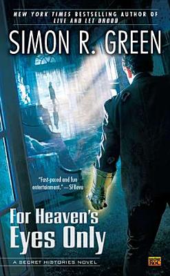 For Heaven's Eyes Only - Green, Simon R