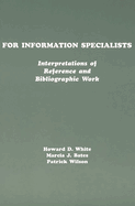 For Information Specialists: Interpretations of References and Bibliographic Work