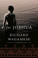 For Joshua: An Ojibway Father Teaches His Son