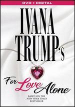 For Love Alone