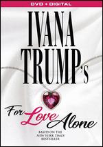 For Love Alone - Michael Lindsay-Hogg