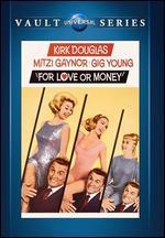 For Love or Money