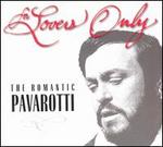 For Lovers Only: The Romantic Pavarotti (Includes Bonus CD)