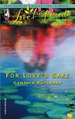 For Love's Sake - Rutledge, Cynthia